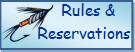 Rules &   
Reservations